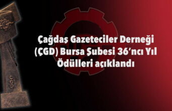 ÇGD Bursa Şubesi 36’ncı yıl ödülleri açıklandı