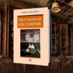 bir-zamanlar-kulturpark-768×394